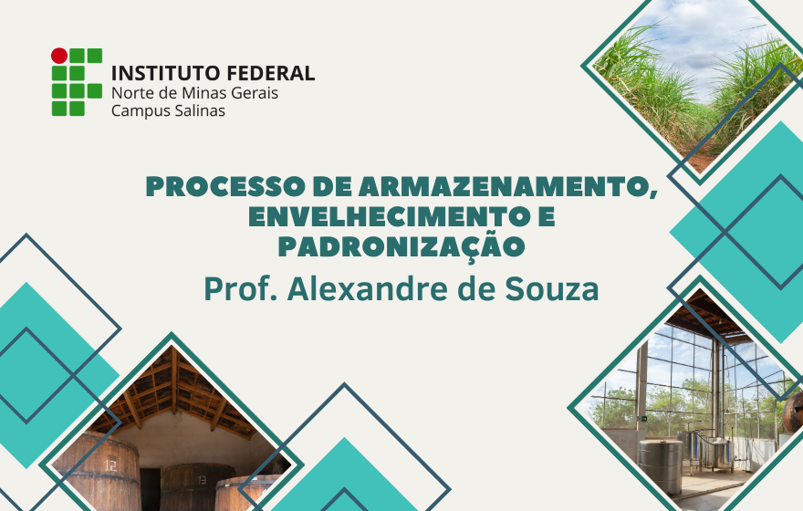 Processo de Armazenamento, Envelhecimento e Padronização